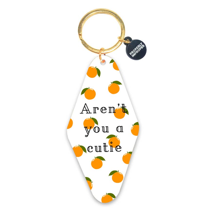 Aren't You A Cutie - Printed Keychain