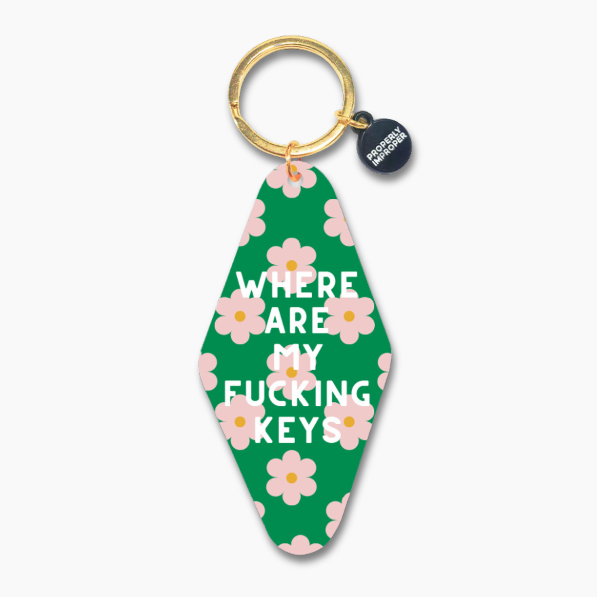 Printed Keychain Green Floral Where Are My Fucking Keys