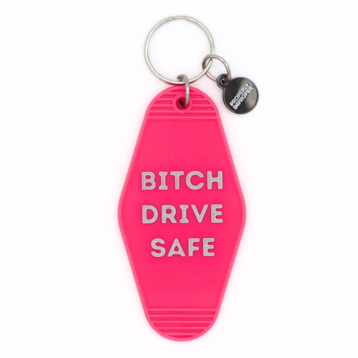 Hot Stamped Motel Keychain Bitch Drive Safe