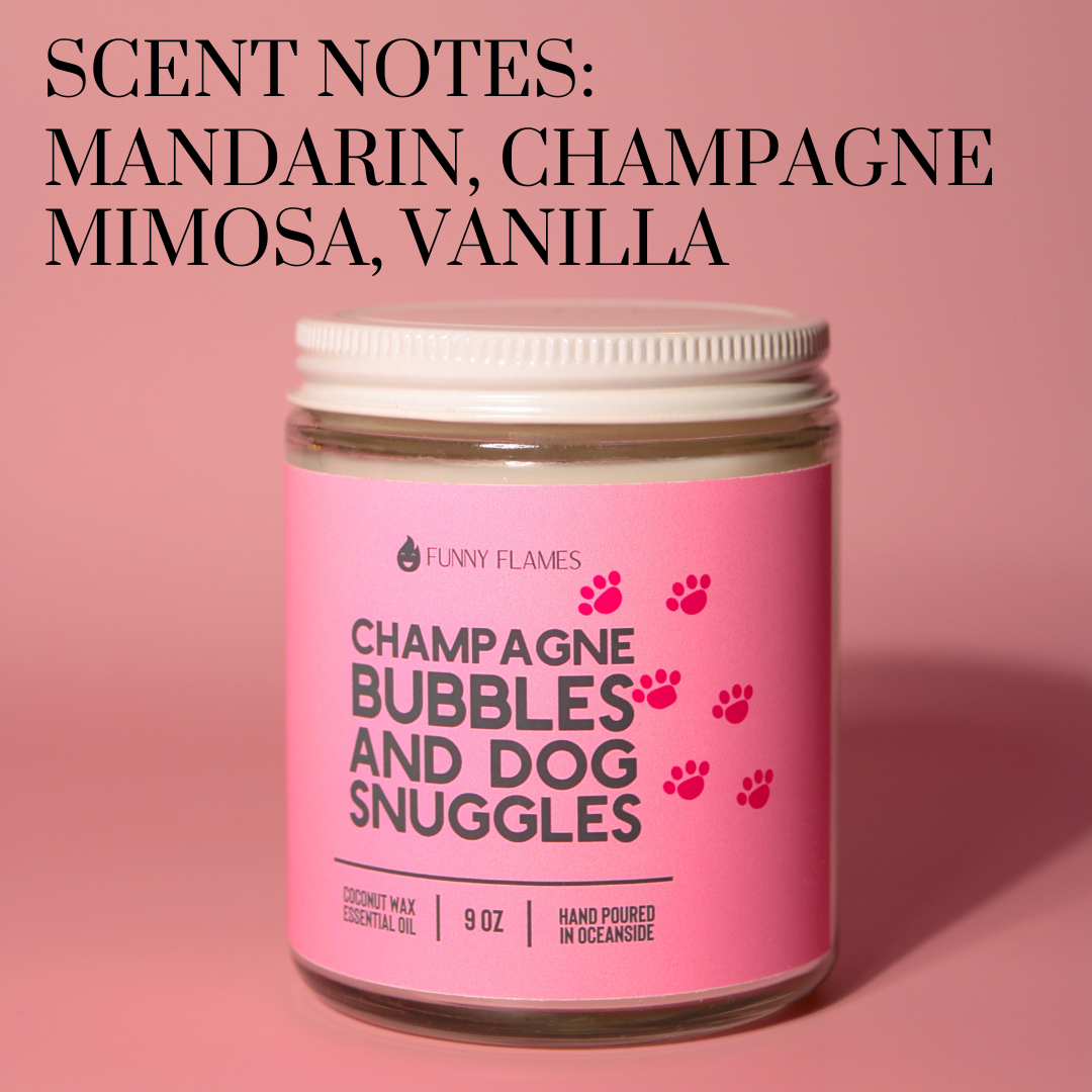 Champagne Bubbles, And Dog SnugglesFunny Flames Candle Co - Les Creme