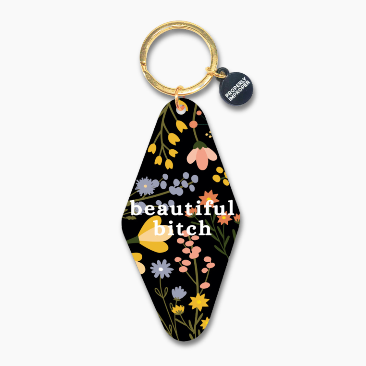 Beautiful Bitch - Printed Keychain